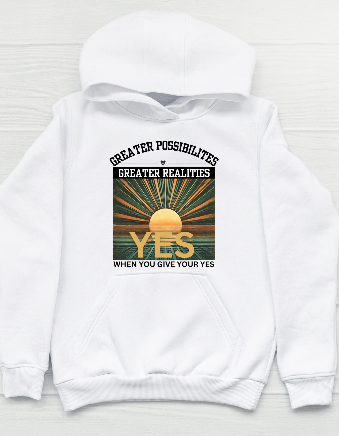 Greater Possibilities= Greater Realities Hoodie