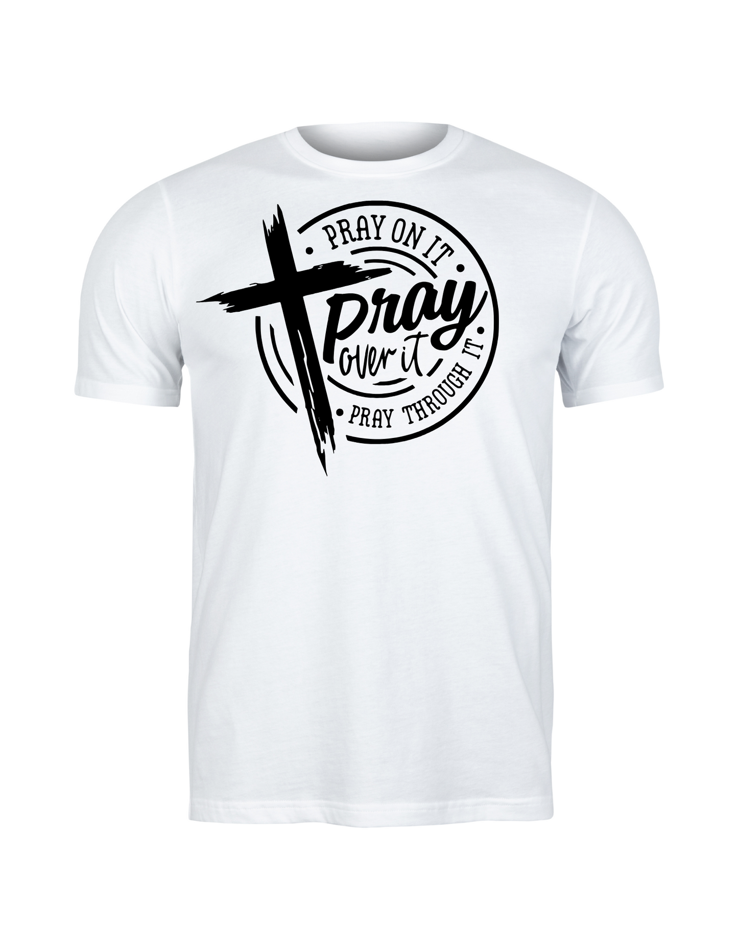 Pray On It Inspirational T-Shirt