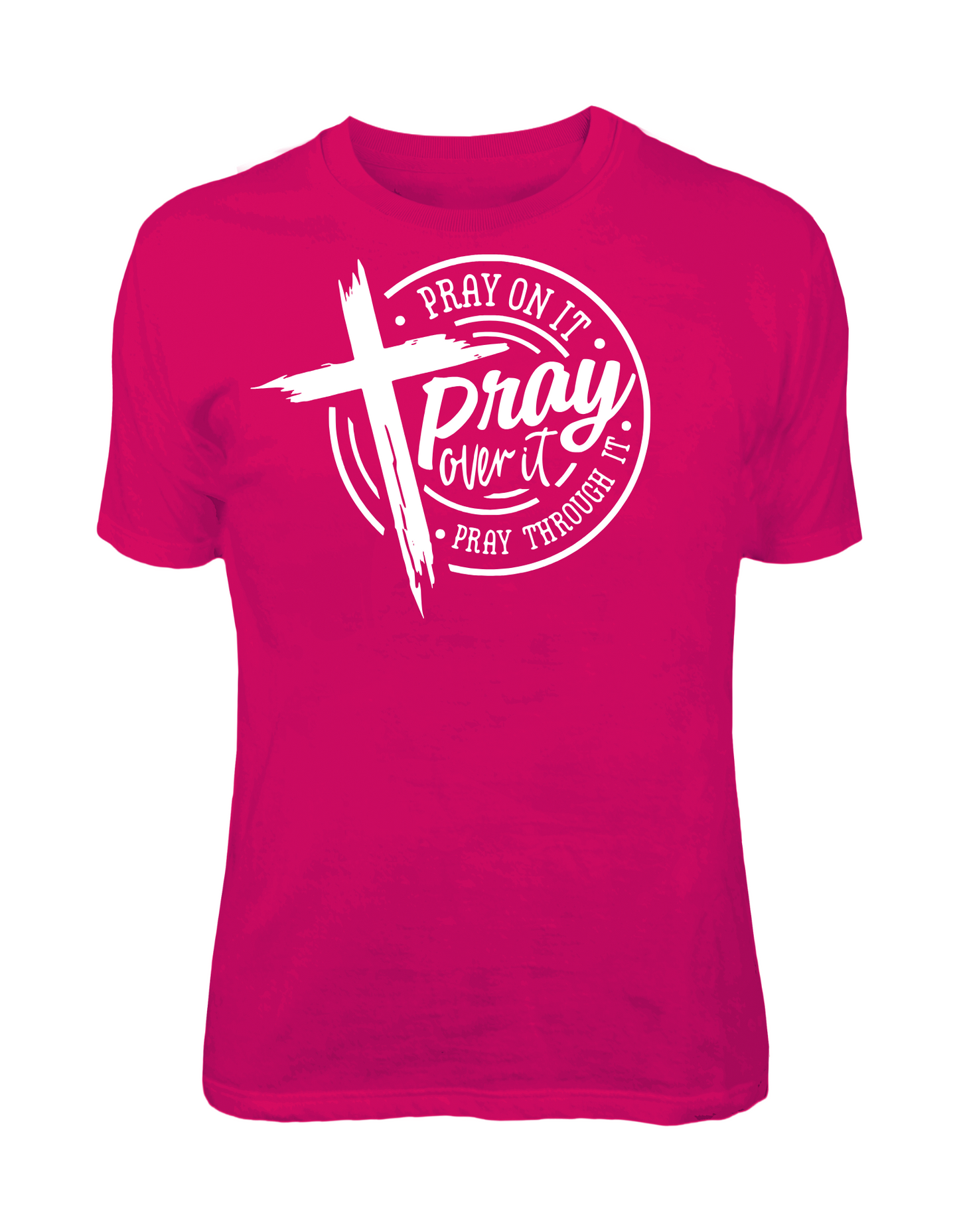 Pray On It Inspirational T-Shirt