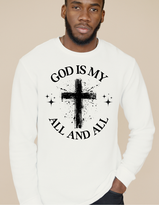 God is my all and all Sweatshirt