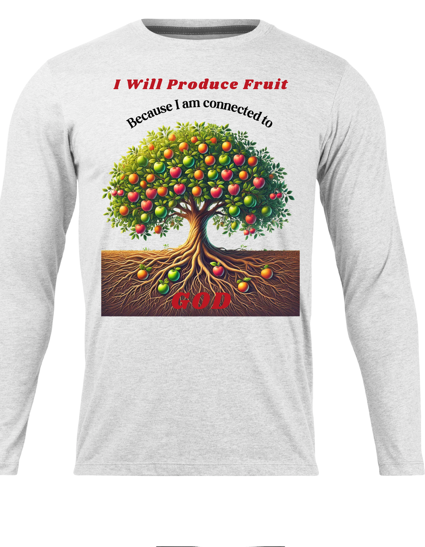 “Faith-Based ‘I Will Produce Fruit’ Sweatshirt”